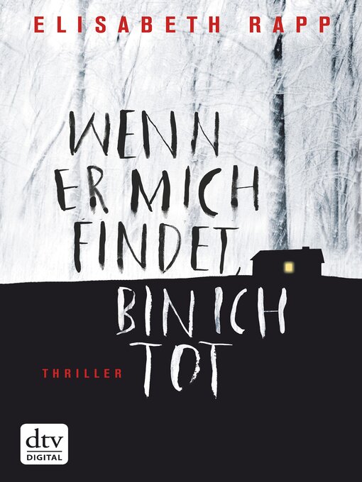 Title details for Wenn er mich findet, bin ich tot by Elisabeth Rapp - Available